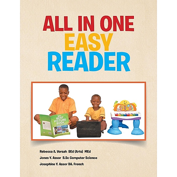 All in One Easy Reader, Rebecca A. Vorsah BEd (Arts)