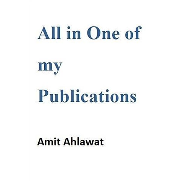 All in One of my Publications, Amit Ahlawat