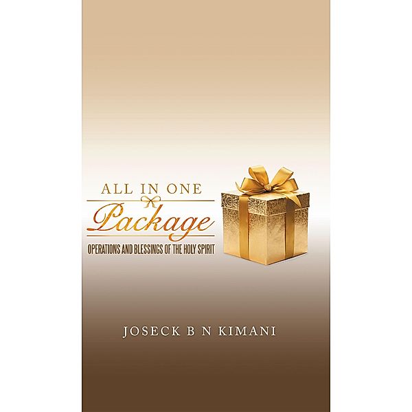 All in One Package, Joseck B N Kimani