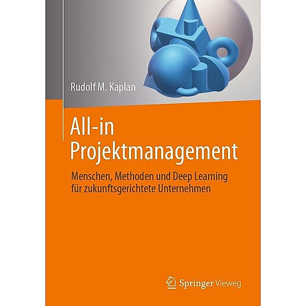 All-in Projektmanagement, Rudolf M. Kaplan