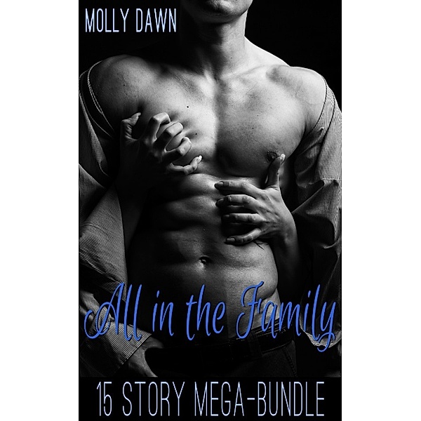 All in the Family: A 15-Story Family Mega-Bundle, Molly Dawn