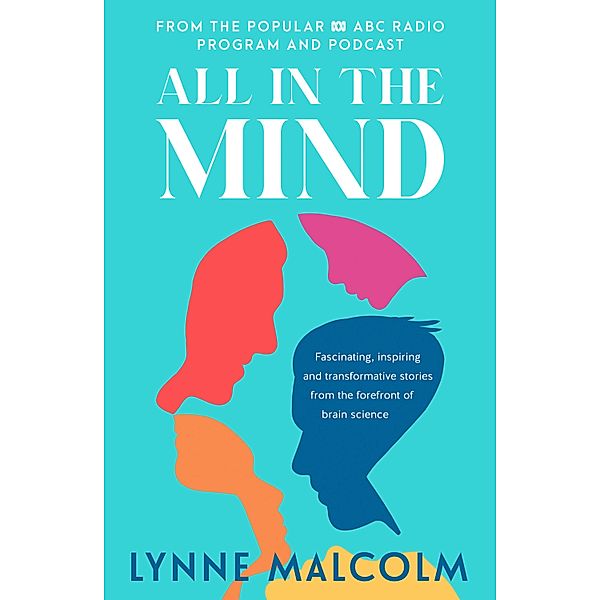 All In The Mind, Lynne Malcolm