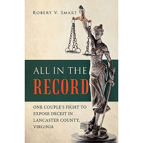 All in the Record, Robert V. Smart
