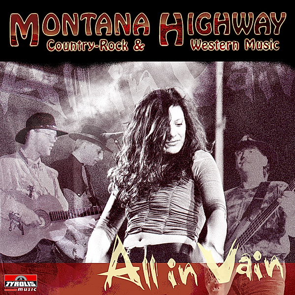 All In Vain, Montana Highway