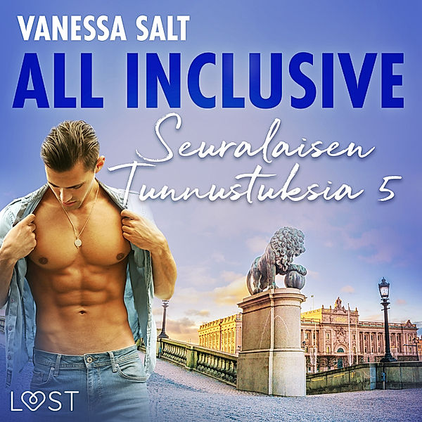 All Inclusive – Seuralaisen Tunnustuksia 5, Vanessa Salt