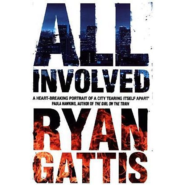 All Involved, Ryan Gattis