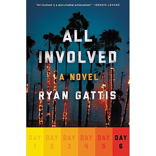 All Involved: Day Six, Ryan Gattis