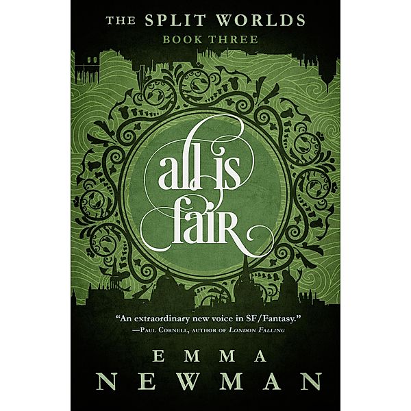 All Is Fair / The Split Worlds, Emma Newman