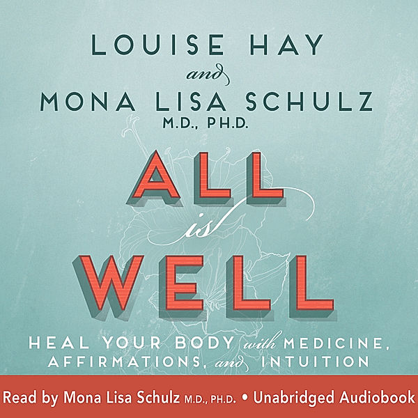All Is Well, Louise Hay