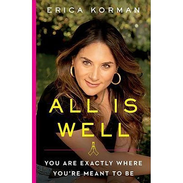 All Is Well, Erica Korman