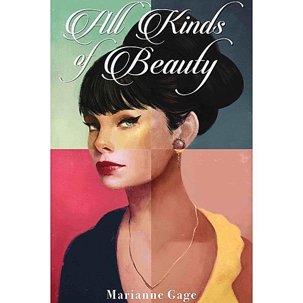 ALL KINDS OF BEAUTY, Marianne Gage