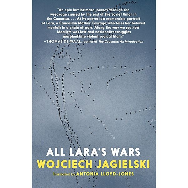 All Lara's Wars, Wojciech Jagielski