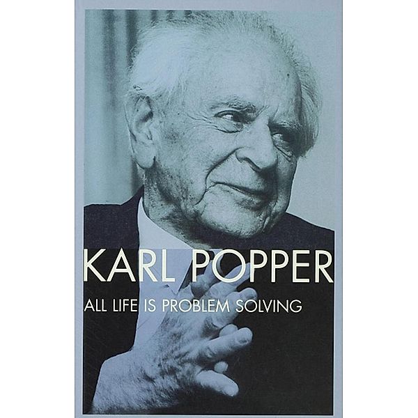 All Life is Problem Solving, Karl Popper