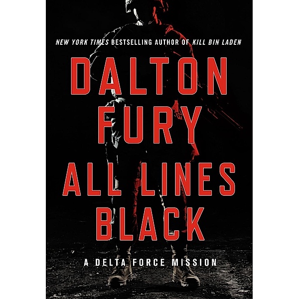 All Lines Black / St. Martin's Press, Dalton Fury