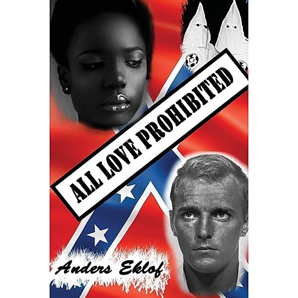ALL LOVE PROHIBITED / TOPLINK PUBLISHING, LLC, Anders Eklof