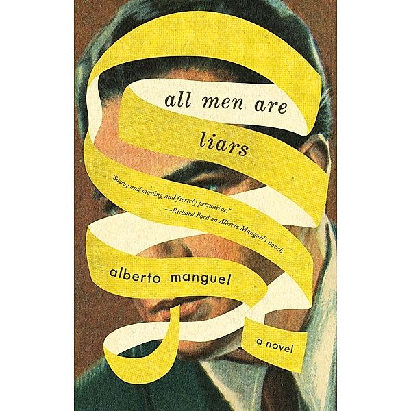 All Men Are Liars, Alberto Manguel