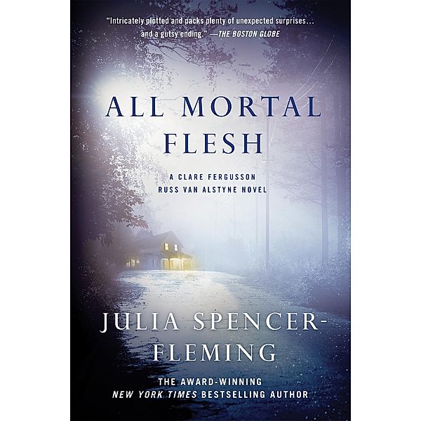 All Mortal Flesh / Fergusson/Van Alstyne Mysteries Bd.5, Julia Spencer-Fleming