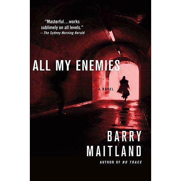 All My Enemies / Brock and Kolla Mysteries Bd.3, Barry Maitland