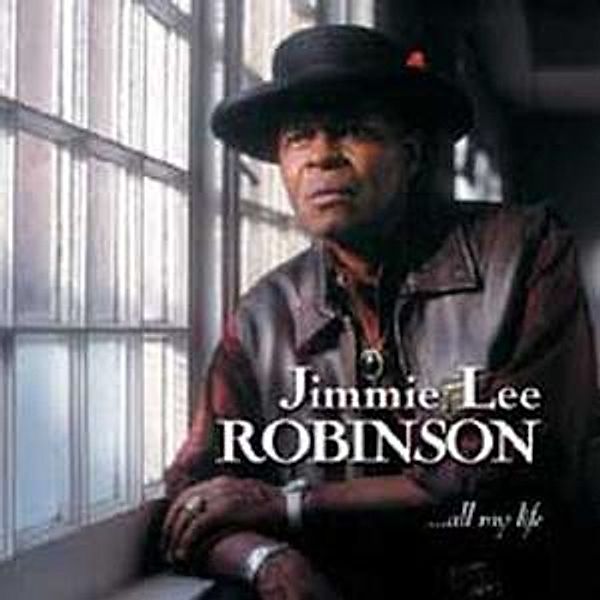 All My Life (Vinyl), Jimmie Lee Robinson