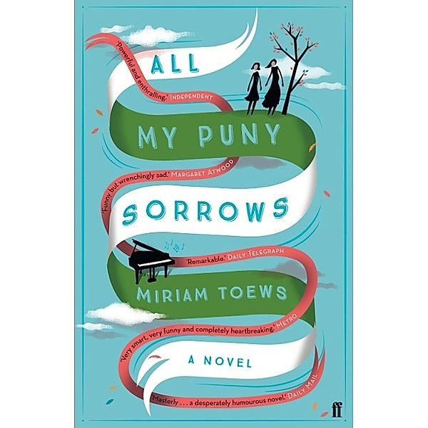 All My Puny Sorrows, Miriam Toews