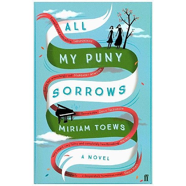 All My Puny Sorrows, Miriam Toews