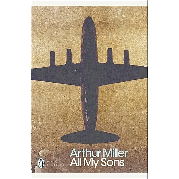All My Sons, Arthur Miller