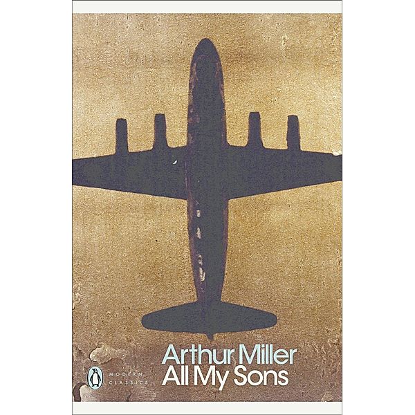 All My Sons / Penguin Modern Classics, Arthur Miller
