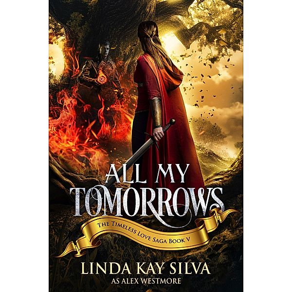 All My Tomorrows, Linda Kay Silva, Alex Westmore