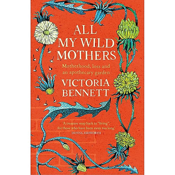 All My Wild Mothers, Victoria Bennett