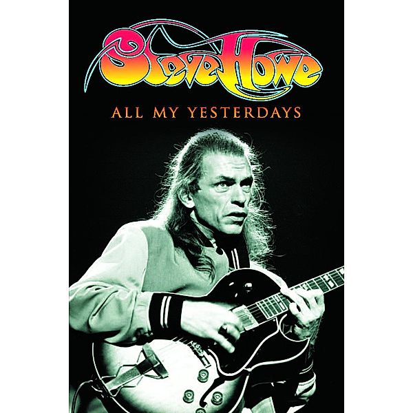 All My Yesterdays, Steve Howe