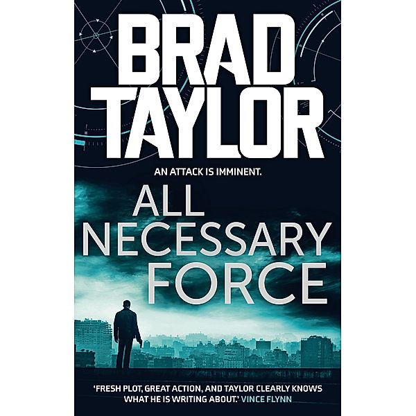 All Necessary Force, Brad Taylor