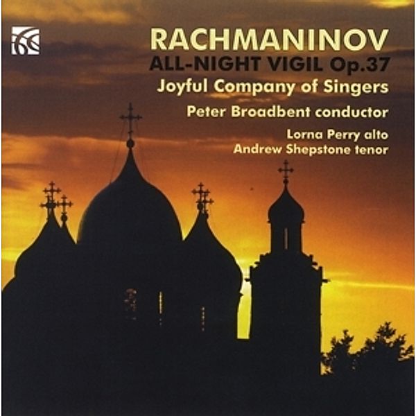 All-Night Vigil Op.37, Peter Broadbent, Joyful Company Of Singers