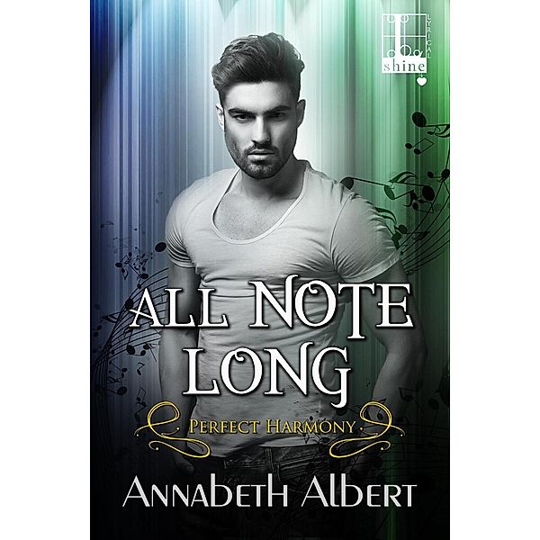 All Note Long, Annabeth Albert