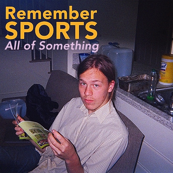 All Of Something (Transparent Caramel Vinyl), Remember Sports
