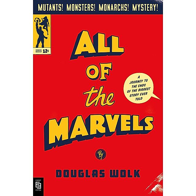 All of the Marvels Buch von Douglas Wolk versandkostenfrei - Weltbild.de