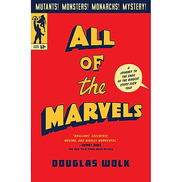 All of the Marvels, Douglas Wolk