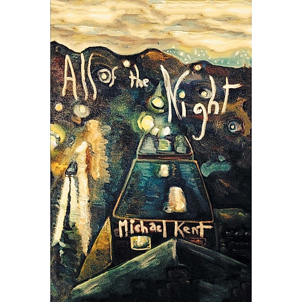 All of the Night, Michael Kent