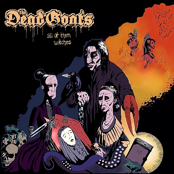 All Of Them Witches, The Dead Goats