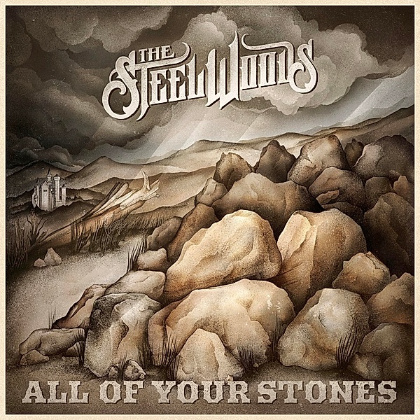 All Of Your Stones (Vinyl), The Steel Woods