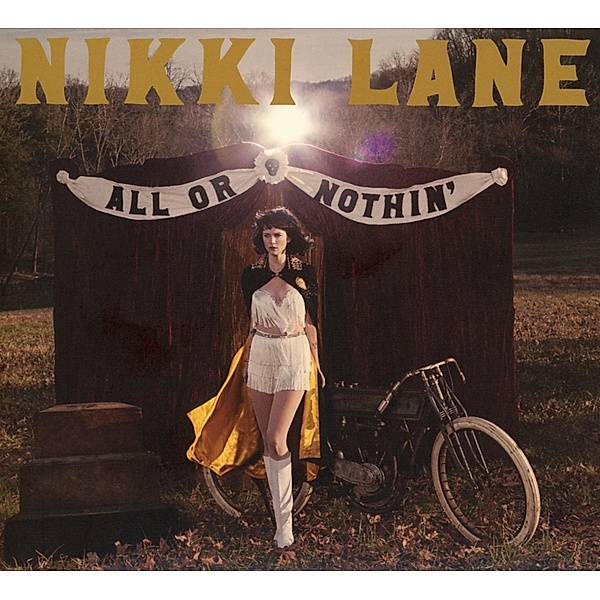 All Or Nothin', Nikki Lane
