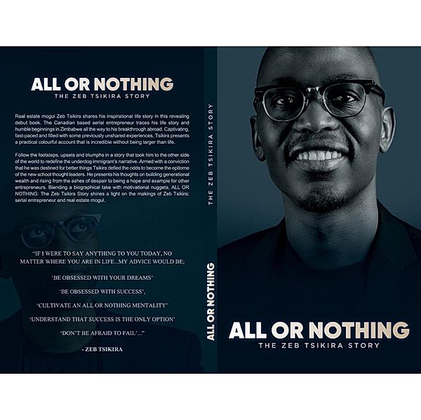 All Or Nothing - The Zeb Tsikira Story, Zeb Tsikira