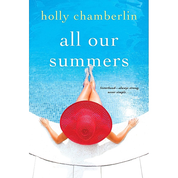 All Our Summers / A Yorktide, Maine Novel Bd.2, Holly Chamberlin