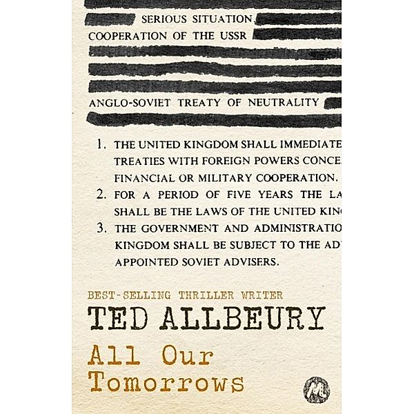 All Our Tomorrows, Ted Allbeury