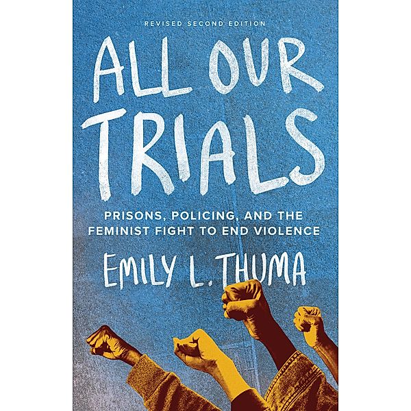 All Our Trials, Emily L. Thuma
