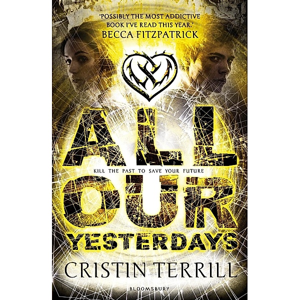 All Our Yesterdays, Cristin Terrill