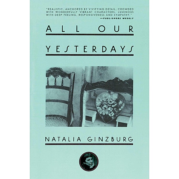All Our Yesterdays, Natalia Ginzburg