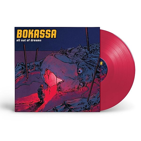 All Out Of Dreams (Limited Red Vinyl), Bokassa