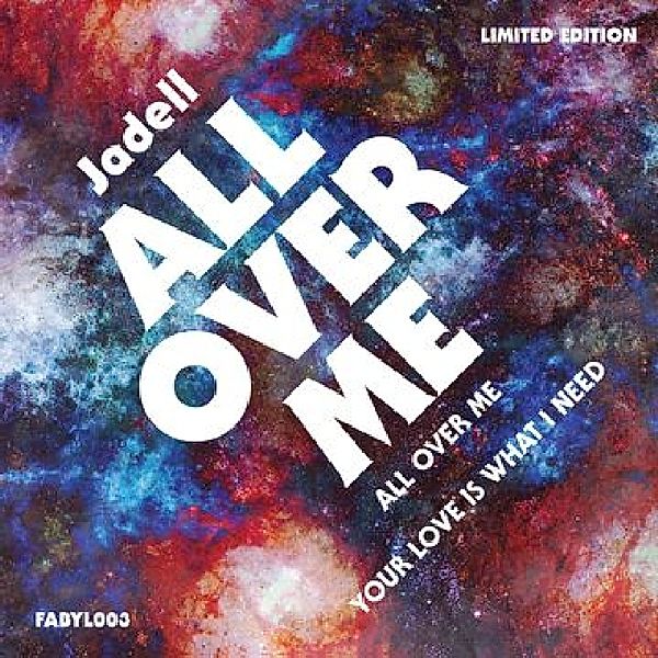 All Over Me (Vinyl), Jadell