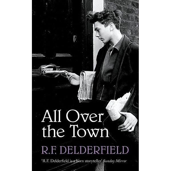 All Over the Town, R. F. Delderfield