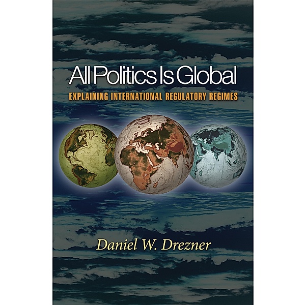 All Politics Is Global, Daniel W. Drezner